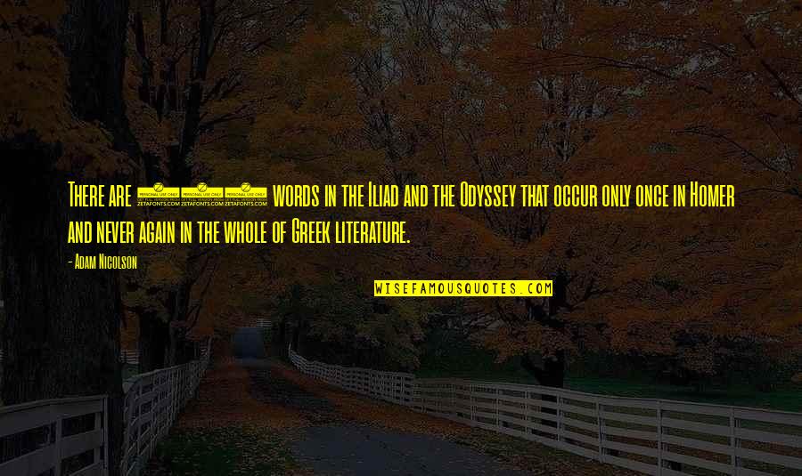 Wichtigste Englisch Quotes By Adam Nicolson: There are 201 words in the Iliad and Wichtigste Englisch Quotes By Adam Nicolson: There are 201 words in the Iliad and