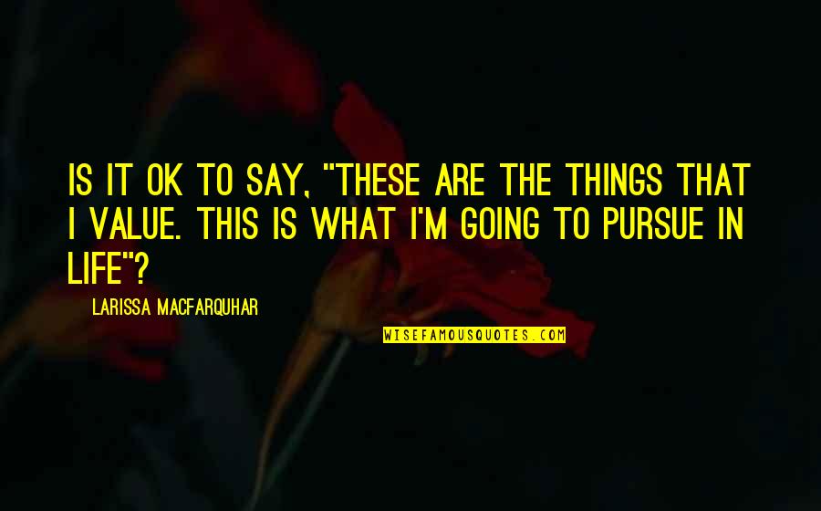 Wicious Quotes By Larissa MacFarquhar: Is it OK to say, "these are the
