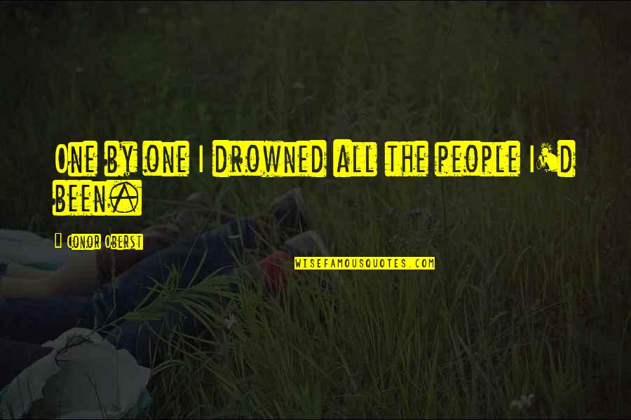 Wicked Book Quotes By Conor Oberst: One by one I drowned all the people Wicked Book Quotes By Conor Oberst: One by one I drowned all the people