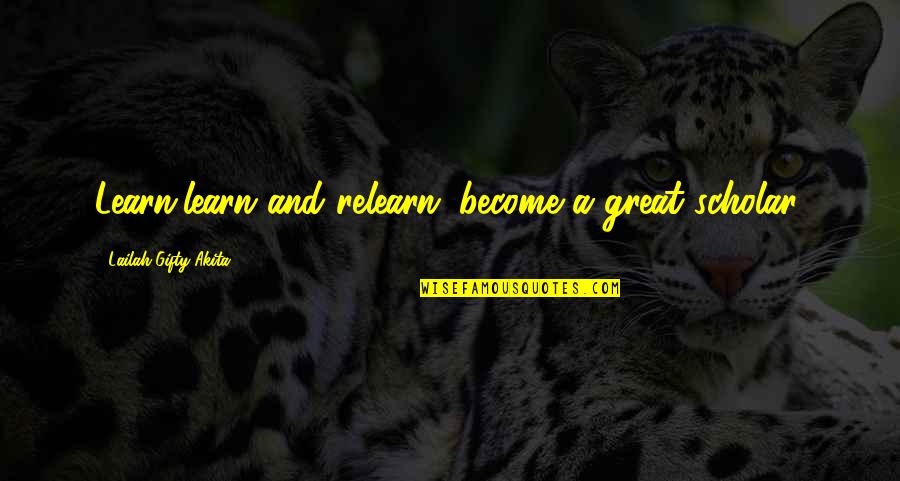 Widowmaker French Quotes By Lailah Gifty Akita: Learn,learn and relearn: become a great scholar. Widowmaker French Quotes By Lailah Gifty Akita: Learn,learn and relearn: become a great scholar.