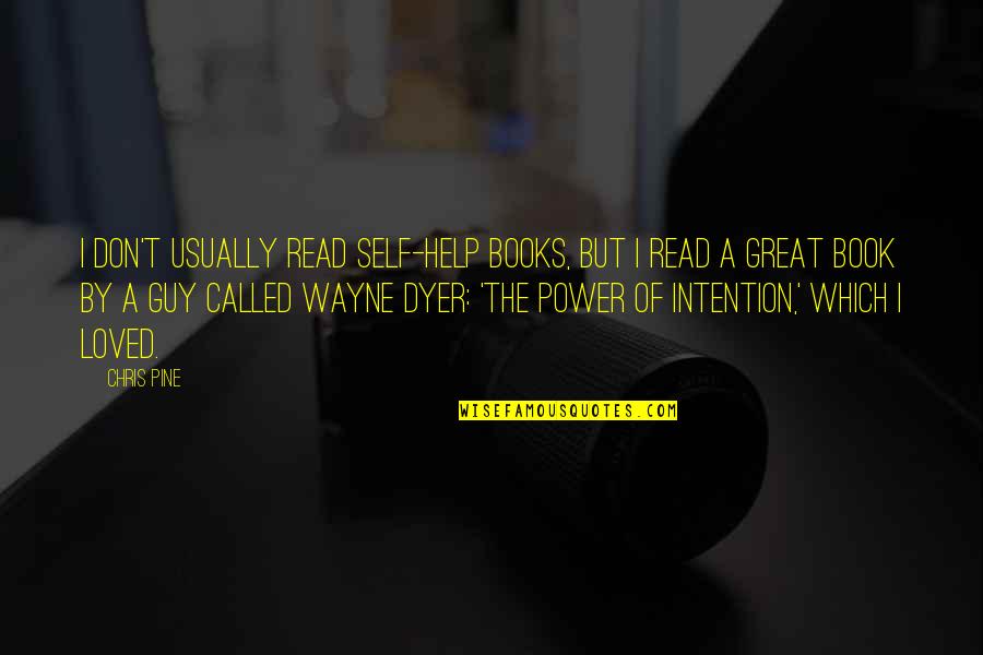 Wieku Quotes By Chris Pine: I don't usually read self-help books, but I Wieku Quotes By Chris Pine: I don't usually read self-help books, but I