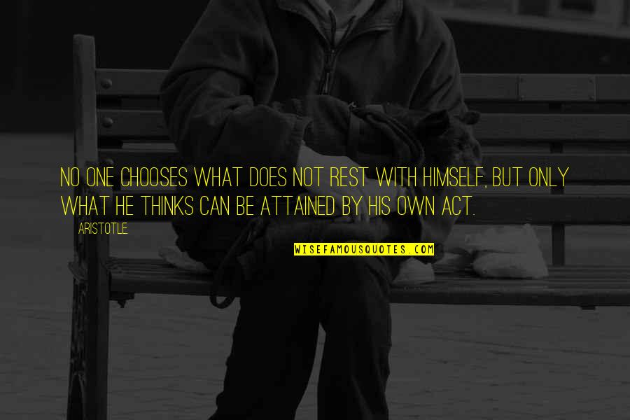 Wihelmina Quotes By Aristotle.: No one chooses what does not rest with Wihelmina Quotes By Aristotle.: No one chooses what does not rest with