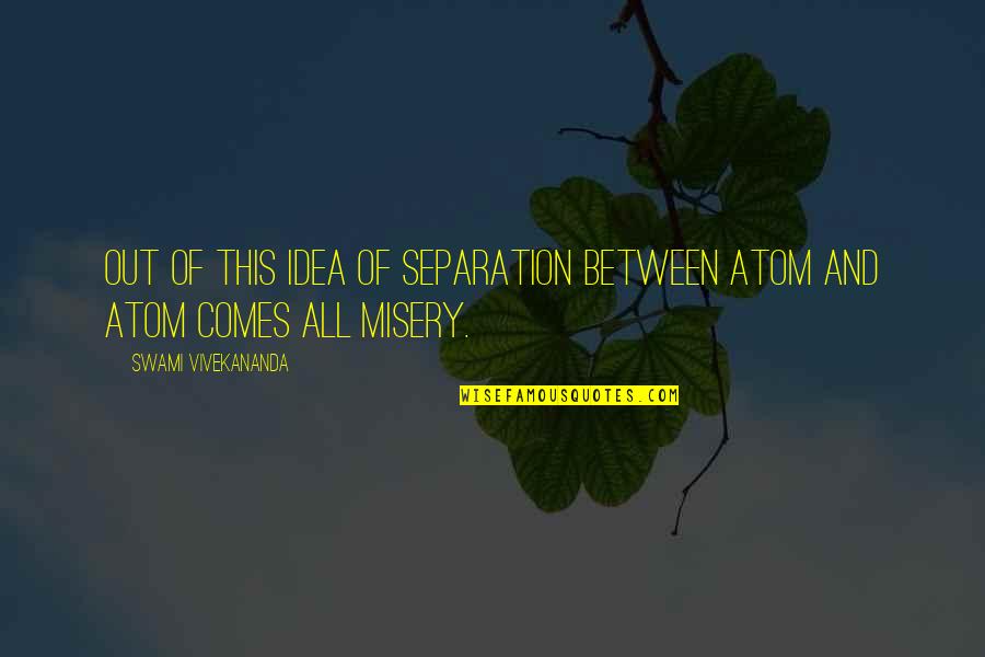 Wiinblad Poster Quotes By Swami Vivekananda: Out of this idea of separation between atom