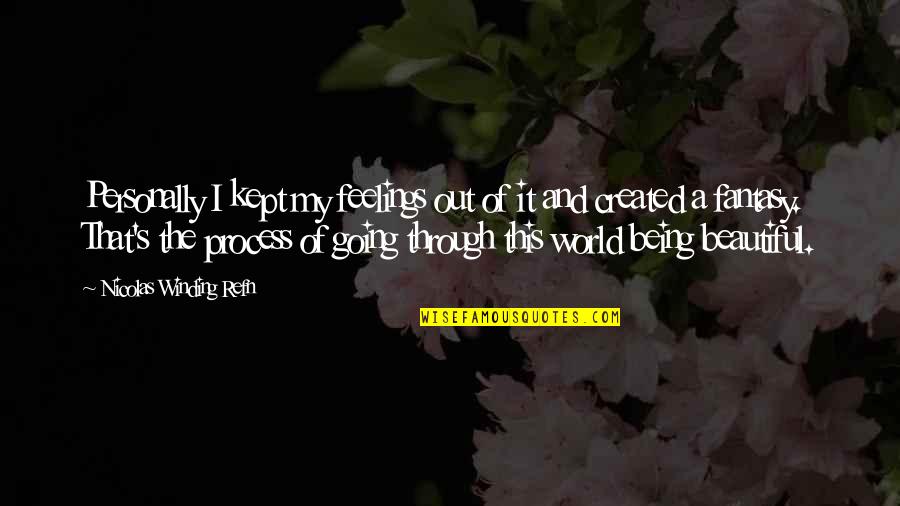 Wilkie Collins Moonstone Quotes By Nicolas Winding Refn: Personally I kept my feelings out of it Wilkie Collins Moonstone Quotes By Nicolas Winding Refn: Personally I kept my feelings out of it