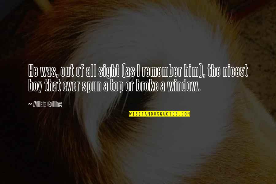 Wilkie Collins Quotes By Wilkie Collins: He was, out of all sight (as I Wilkie Collins Quotes By Wilkie Collins: He was, out of all sight (as I