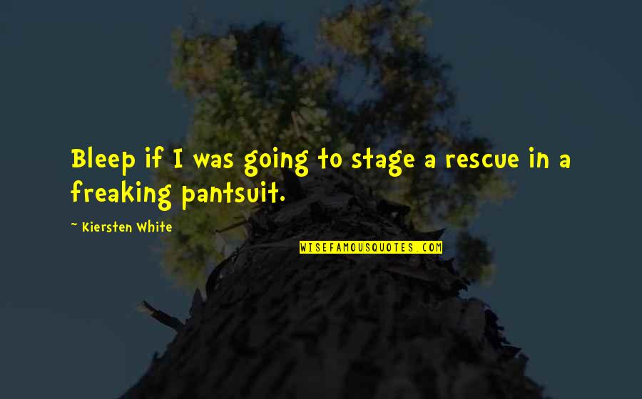Will Smith And Jada Quotes By Kiersten White: Bleep if I was going to stage a Will Smith And Jada Quotes By Kiersten White: Bleep if I was going to stage a