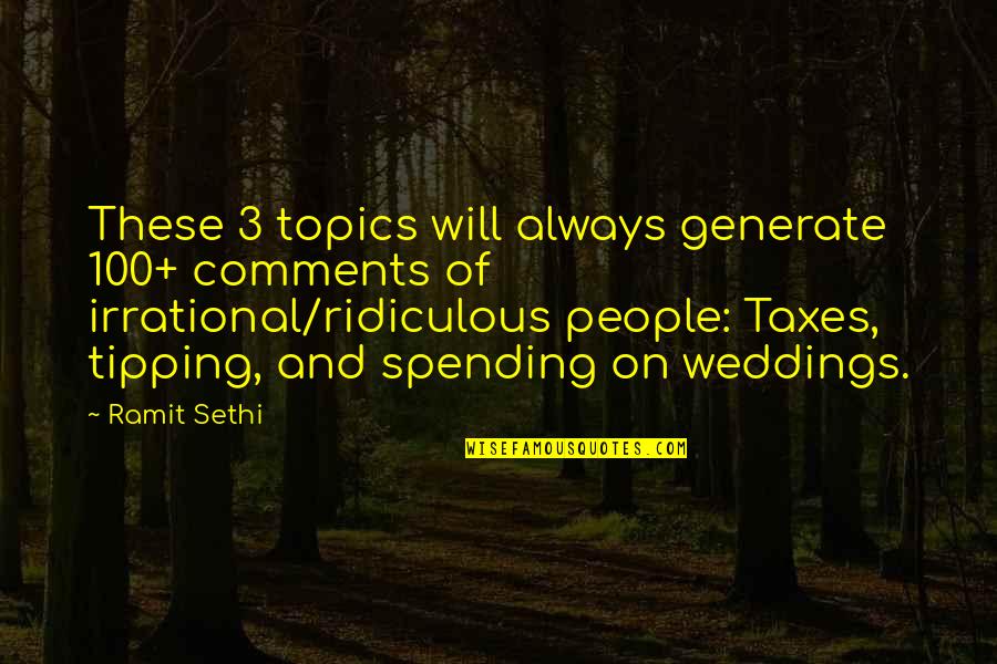 Willebrandt Mabel Quotes By Ramit Sethi: These 3 topics will always generate 100+ comments Willebrandt Mabel Quotes By Ramit Sethi: These 3 topics will always generate 100+ comments