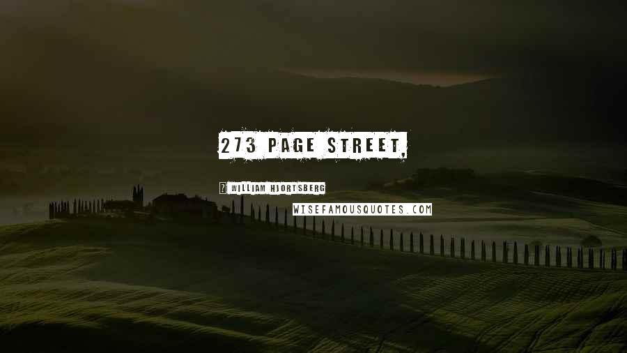 William Hjortsberg quotes: 273 Page Street,