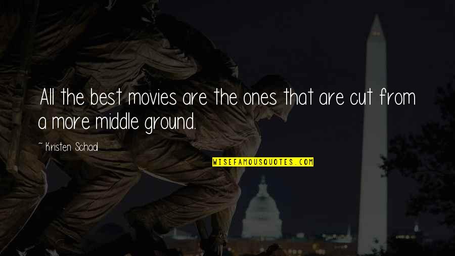 William Shakespeare Henry V Quotes By Kristen Schaal: All the best movies are the ones that