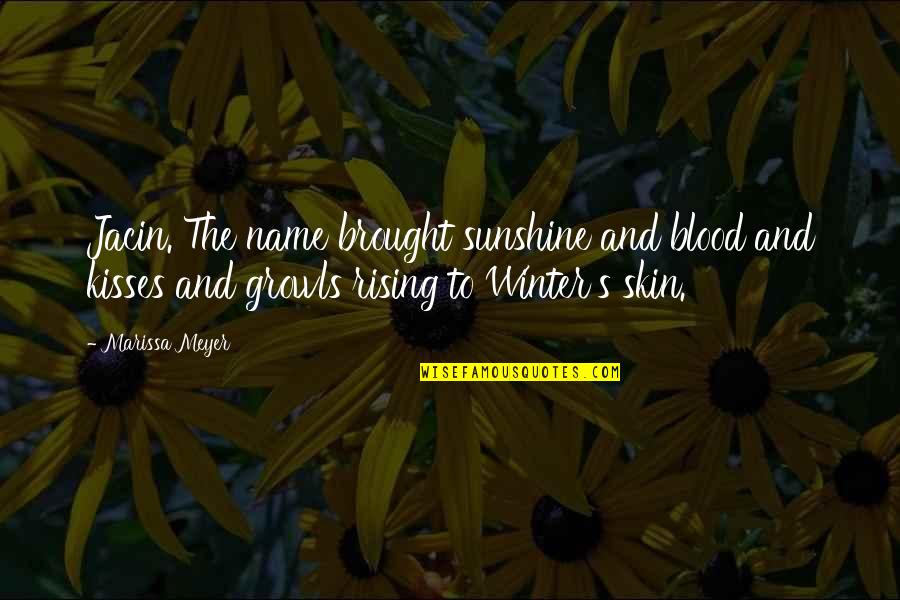 Willig Funeral Home Quotes By Marissa Meyer: Jacin. The name brought sunshine and blood and Willig Funeral Home Quotes By Marissa Meyer: Jacin. The name brought sunshine and blood and