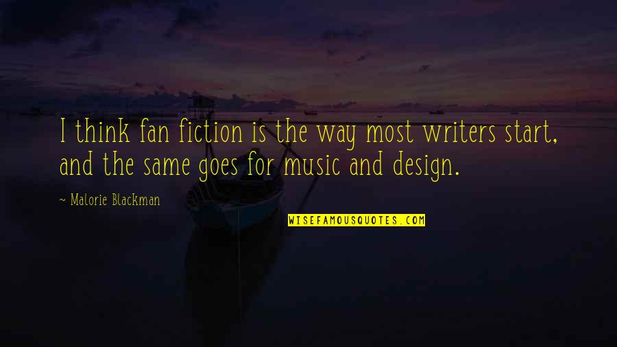 Willing To Wait Quotes By Malorie Blackman: I think fan fiction is the way most