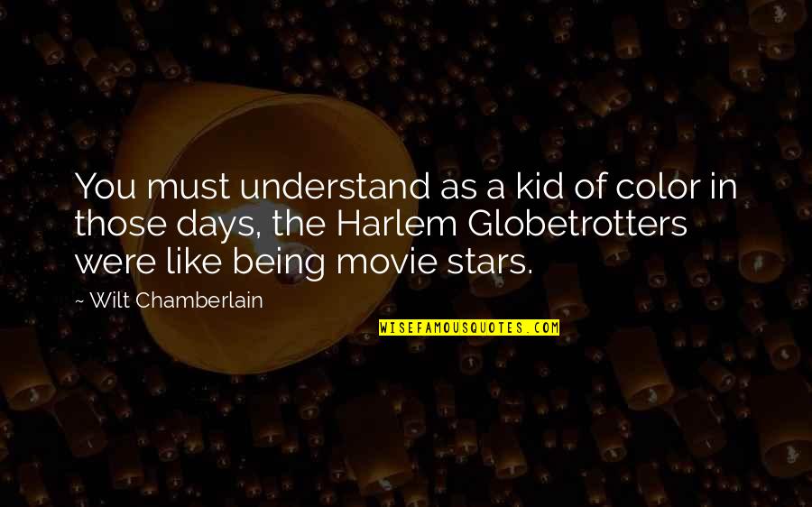 Wilt Quotes By Wilt Chamberlain: You must understand as a kid of color Wilt Quotes By Wilt Chamberlain: You must understand as a kid of color