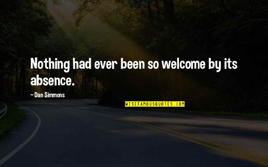 Wiltern Seating Quotes By Dan Simmons: Nothing had ever been so welcome by its Wiltern Seating Quotes By Dan Simmons: Nothing had ever been so welcome by its