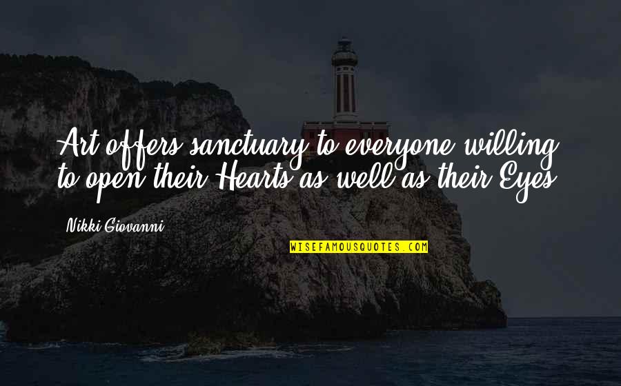 Wilturner Funeral Home Quotes By Nikki Giovanni: Art offers sanctuary to everyone willing to open Wilturner Funeral Home Quotes By Nikki Giovanni: Art offers sanctuary to everyone willing to open