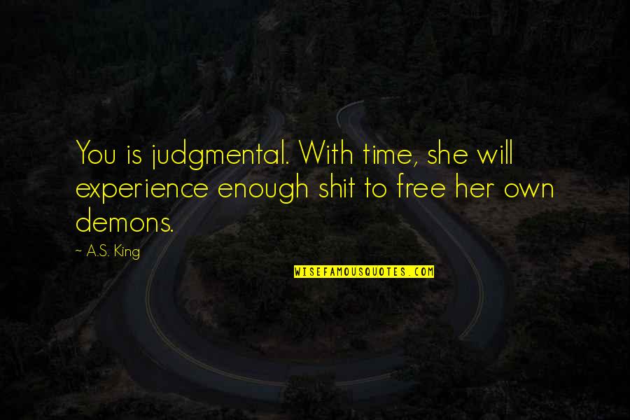 Win Stock Quotes By A.S. King: You is judgmental. With time, she will experience