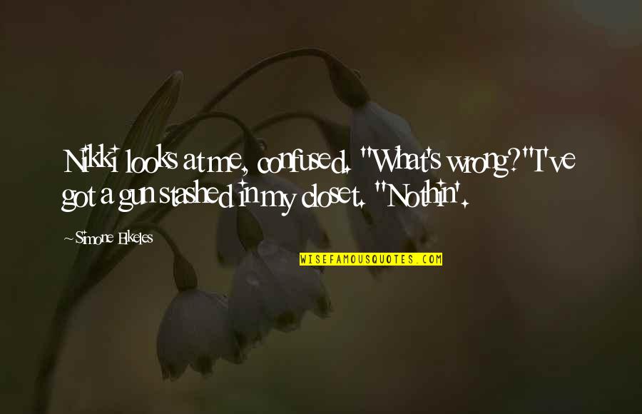 Windblowness Quotes By Simone Elkeles: Nikki looks at me, confused. "What's wrong?"I've got Windblowness Quotes By Simone Elkeles: Nikki looks at me, confused. "What's wrong?"I've got