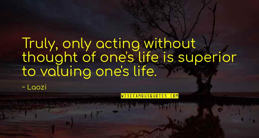 Windows Environment Variable Double Quotes By Laozi: Truly, only acting without thought of one's life