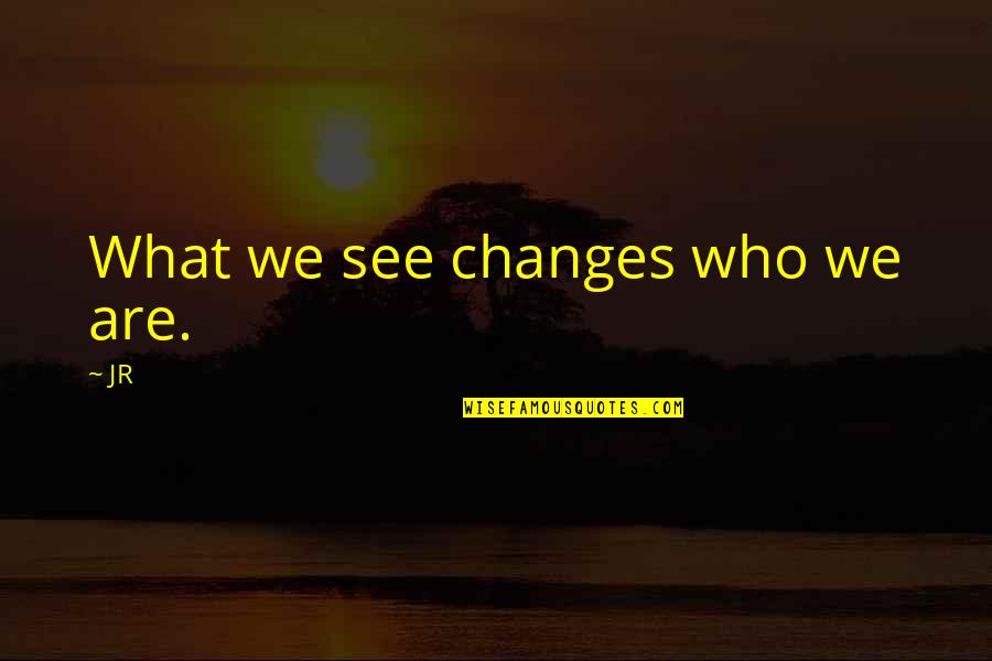 Windows Explorer Copy Path Without Quotes By JR: What we see changes who we are.