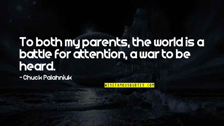 Wine And Cheese Party Quotes By Chuck Palahniuk: To both my parents, the world is a