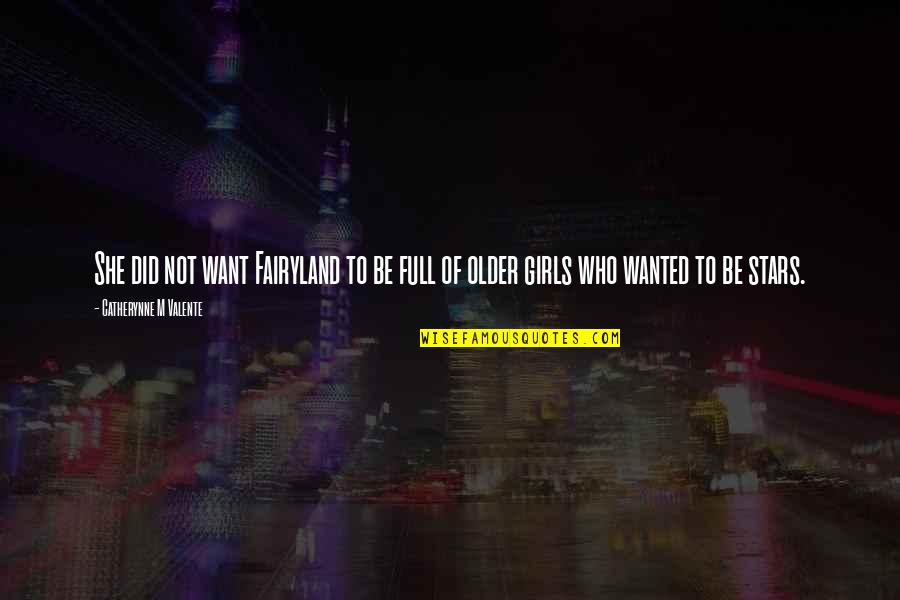Wine Mixing Quotes By Catherynne M Valente: She did not want Fairyland to be full Wine Mixing Quotes By Catherynne M Valente: She did not want Fairyland to be full