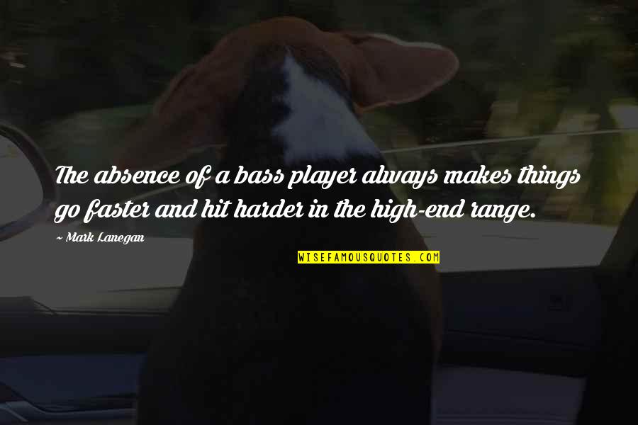 Winebrenners Quotes By Mark Lanegan: The absence of a bass player always makes Winebrenners Quotes By Mark Lanegan: The absence of a bass player always makes