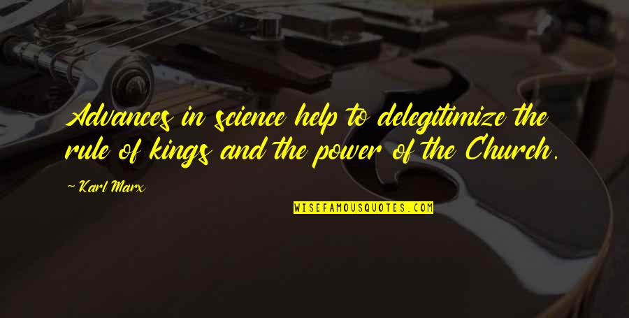 Wingsuit Gliding Quotes By Karl Marx: Advances in science help to delegitimize the rule