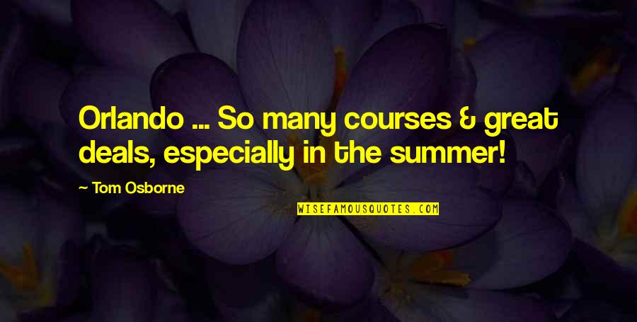 Winnie The Pooh Friendship Day Quotes By Tom Osborne: Orlando ... So many courses & great deals,