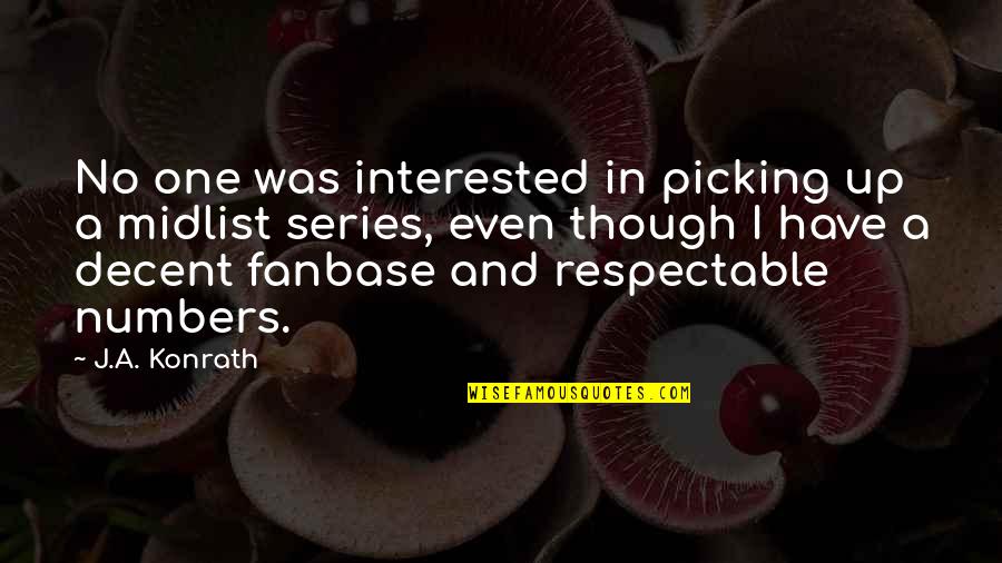 Winnie The Pooh Honey Pot Quotes By J.A. Konrath: No one was interested in picking up a Winnie The Pooh Honey Pot Quotes By J.A. Konrath: No one was interested in picking up a