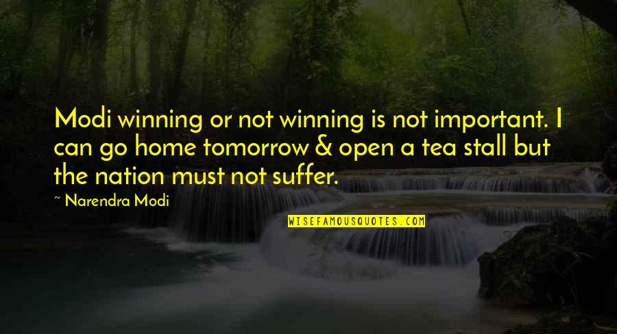 Winning Is Important Quotes By Narendra Modi: Modi winning or not winning is not important.