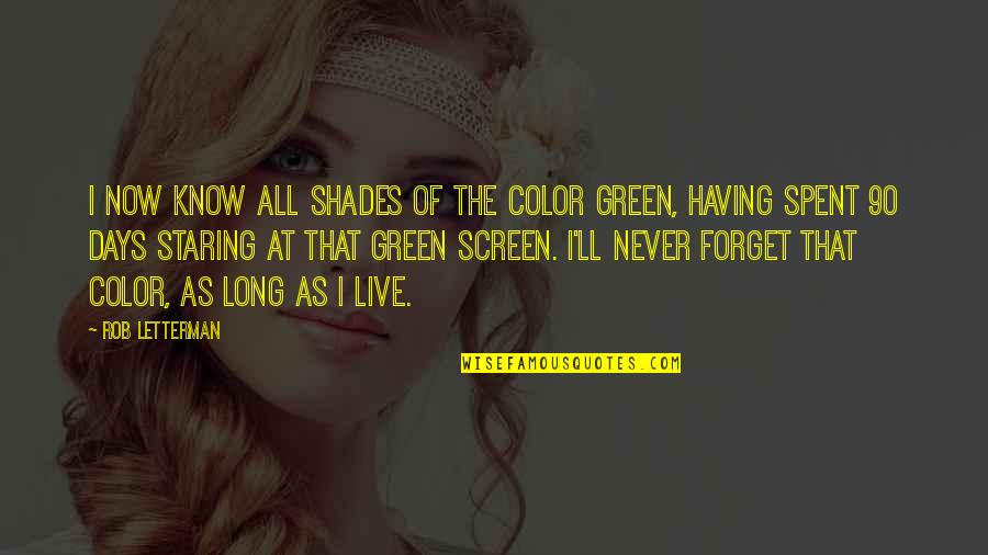 Winnowed Corn Quotes By Rob Letterman: I now know all shades of the color Winnowed Corn Quotes By Rob Letterman: I now know all shades of the color