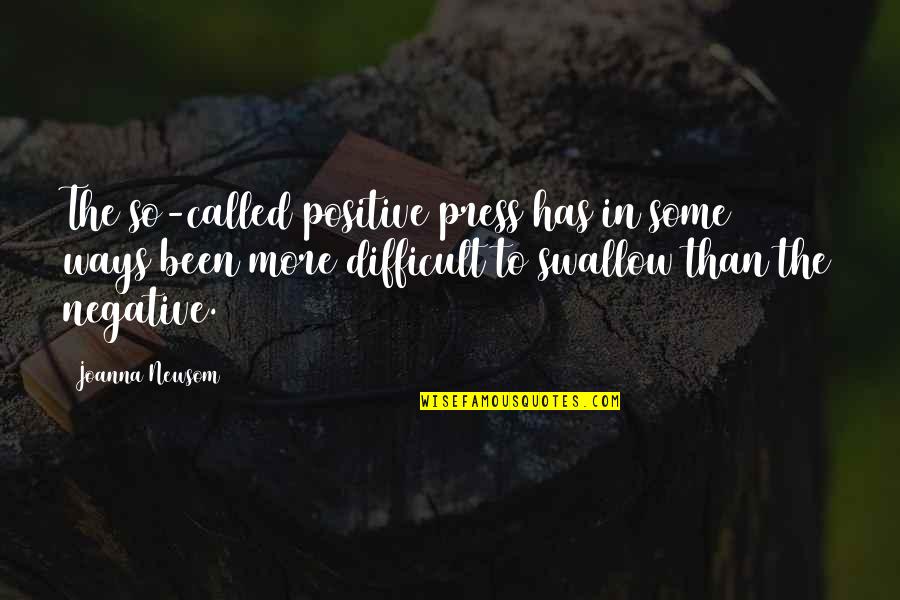 Winograd Homepage Quotes By Joanna Newsom: The so-called positive press has in some ways Winograd Homepage Quotes By Joanna Newsom: The so-called positive press has in some ways