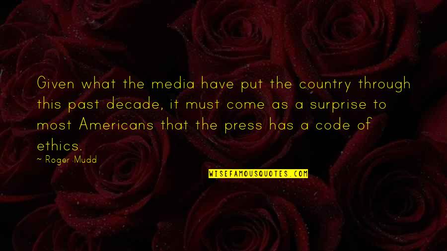 Winona Ryder Edward Scissorhands Quotes By Roger Mudd: Given what the media have put the country