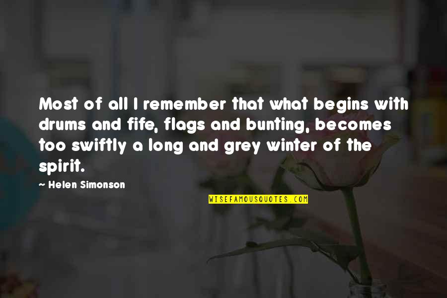 Winter And Quotes By Helen Simonson: Most of all I remember that what begins