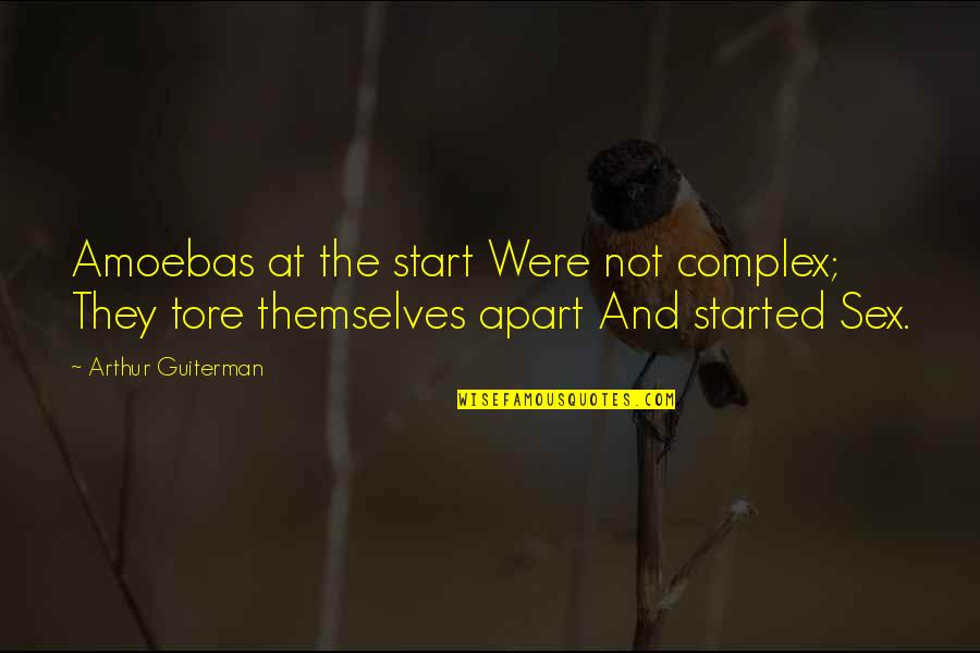 Winterized Jordans Quotes By Arthur Guiterman: Amoebas at the start Were not complex; They Winterized Jordans Quotes By Arthur Guiterman: Amoebas at the start Were not complex; They