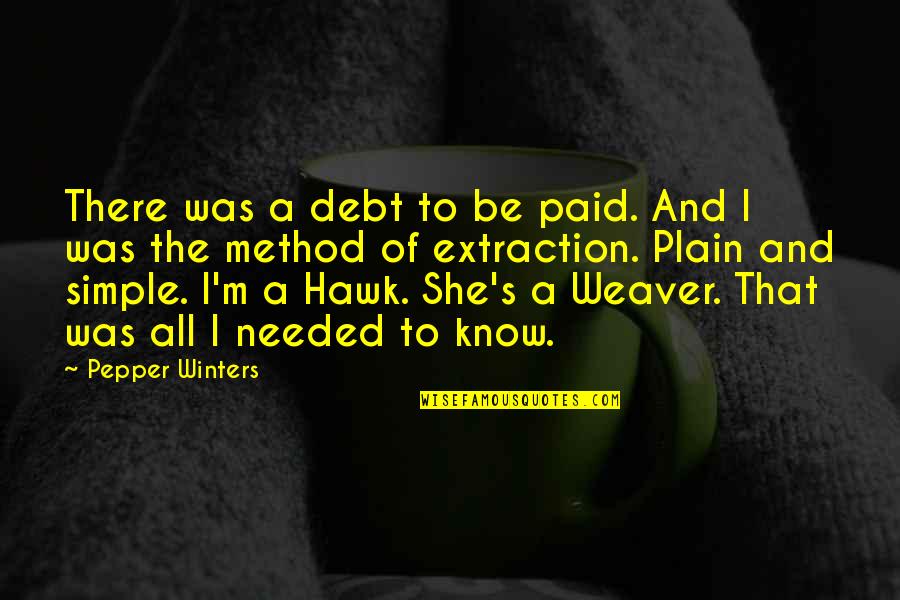 Winters's Quotes By Pepper Winters: There was a debt to be paid. And