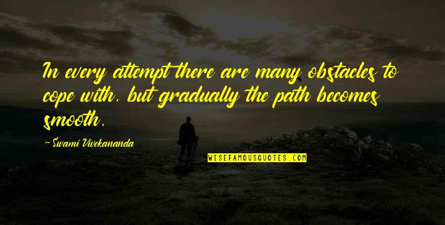 Wireman Electric Quotes By Swami Vivekananda: In every attempt there are many obstacles to Wireman Electric Quotes By Swami Vivekananda: In every attempt there are many obstacles to