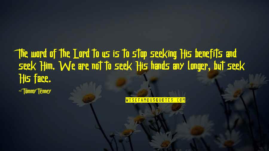 Wirtschafter Md Quotes By Tommy Tenney: The word of the Lord to us is Wirtschafter Md Quotes By Tommy Tenney: The word of the Lord to us is