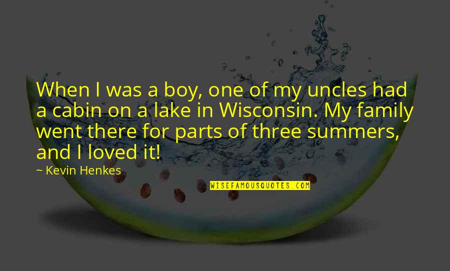 Wisconsin's Quotes By Kevin Henkes: When I was a boy, one of my Wisconsin's Quotes By Kevin Henkes: When I was a boy, one of my