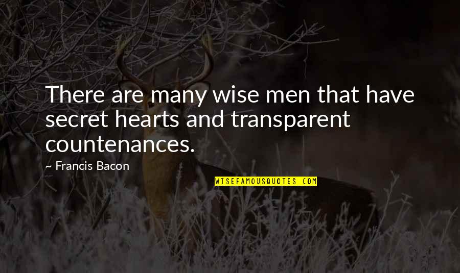 Wise Heart Quotes By Francis Bacon: There are many wise men that have secret