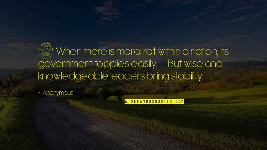 Wise Leaders Quotes By Anonymous: 2 When there is moral rot within a Wise Leaders Quotes By Anonymous: 2 When there is moral rot within a