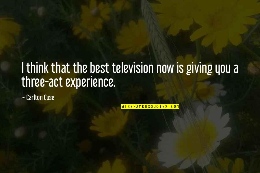 Wise Man Fear Quotes By Carlton Cuse: I think that the best television now is