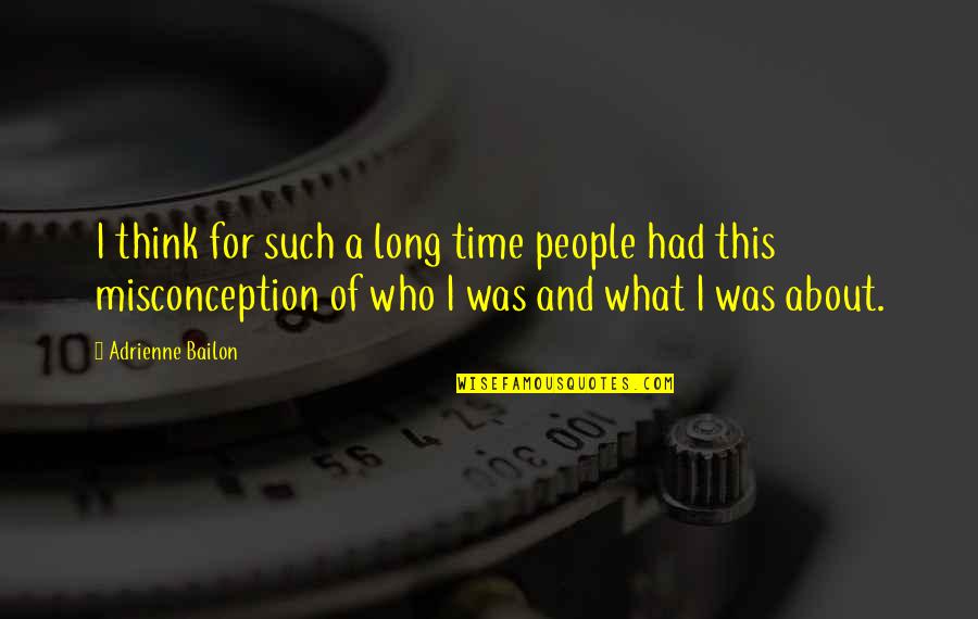 Wiseacres Universal Orlando Quotes By Adrienne Bailon: I think for such a long time people Wiseacres Universal Orlando Quotes By Adrienne Bailon: I think for such a long time people