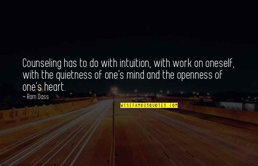 Wises Quotes By Ram Dass: Counseling has to do with intuition, with work