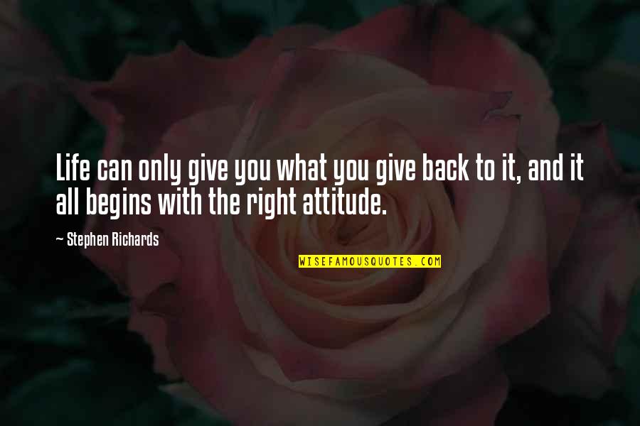 Wishes And Dreams Quotes By Stephen Richards: Life can only give you what you give Wishes And Dreams Quotes By Stephen Richards: Life can only give you what you give