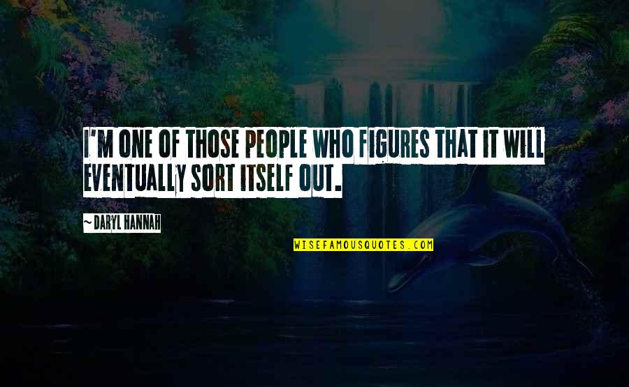 Wishes For Good Health Quotes By Daryl Hannah: I'm one of those people who figures that
