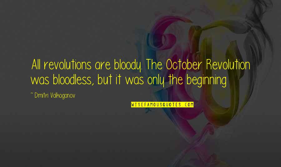 Wishes Happy Hanukkah Quotes By Dmitri Volkogonov: All revolutions are bloody. The October Revolution was Wishes Happy Hanukkah Quotes By Dmitri Volkogonov: All revolutions are bloody. The October Revolution was