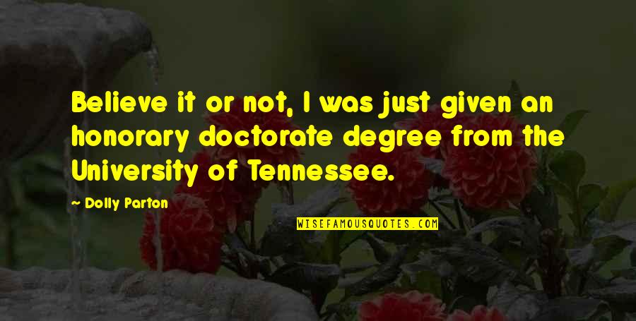Wishing Goodbye Quotes By Dolly Parton: Believe it or not, I was just given Wishing Goodbye Quotes By Dolly Parton: Believe it or not, I was just given