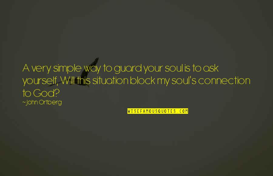 Wishing Happy Dussehra Quotes By John Ortberg: A very simple way to guard your soul Wishing Happy Dussehra Quotes By John Ortberg: A very simple way to guard your soul