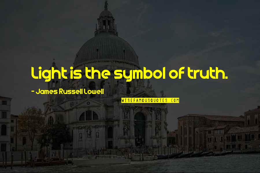 Witch Academia Quotes By James Russell Lowell: Light is the symbol of truth. Witch Academia Quotes By James Russell Lowell: Light is the symbol of truth.
