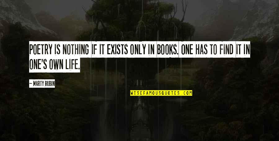 Witches Tempting Macbeth Quotes By Marty Rubin: Poetry is nothing if it exists only in